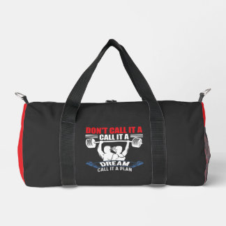 Don't Call It A Dream Call It A Plan Fitness Duffle Bag