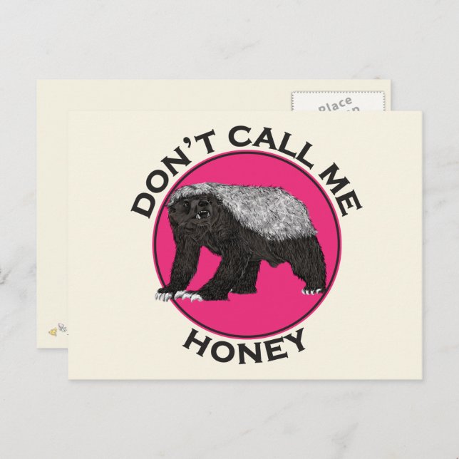 Dont Call Me Honey funny honey Badger quote  Postcard (Front/Back)