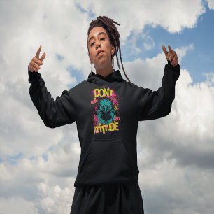Don't Catch No Attitude - Sarcastic Hoodie