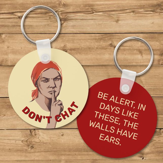 Don't Chat 1941 Soviet Poster with Custom Text Key Ring (Creator Uploaded)