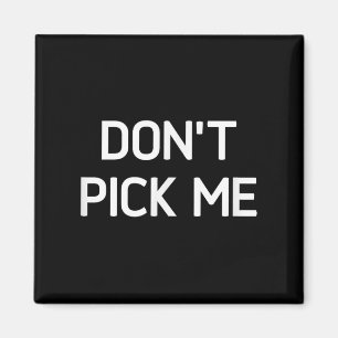 Don't Ck Me, Funny, Jokes, Sarcastic Magnet