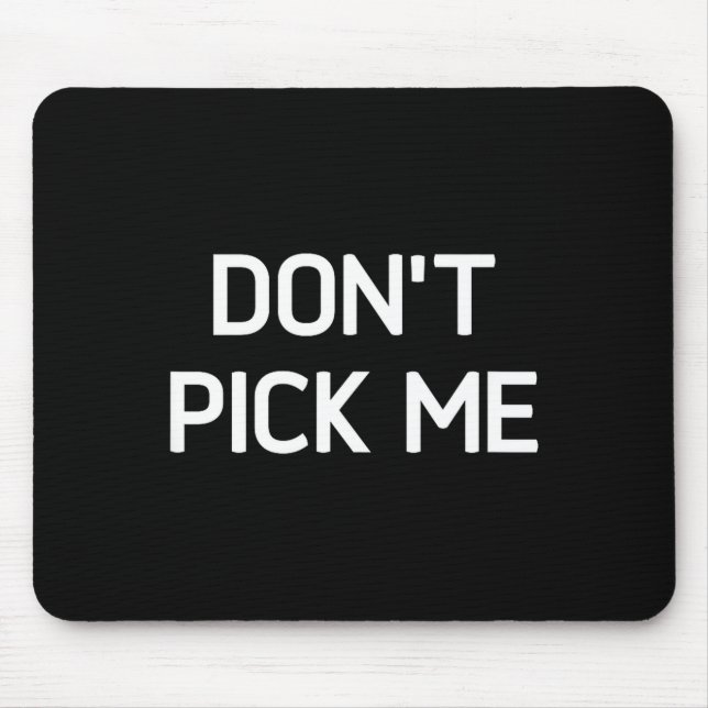 Don't Ck Me, Funny, Jokes, Sarcastic  Mouse Mat (Front)