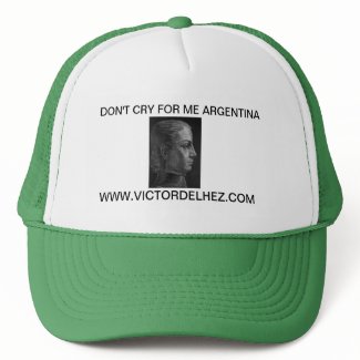 Don't cry for me Argentina (Multicolor) Trucker Hat