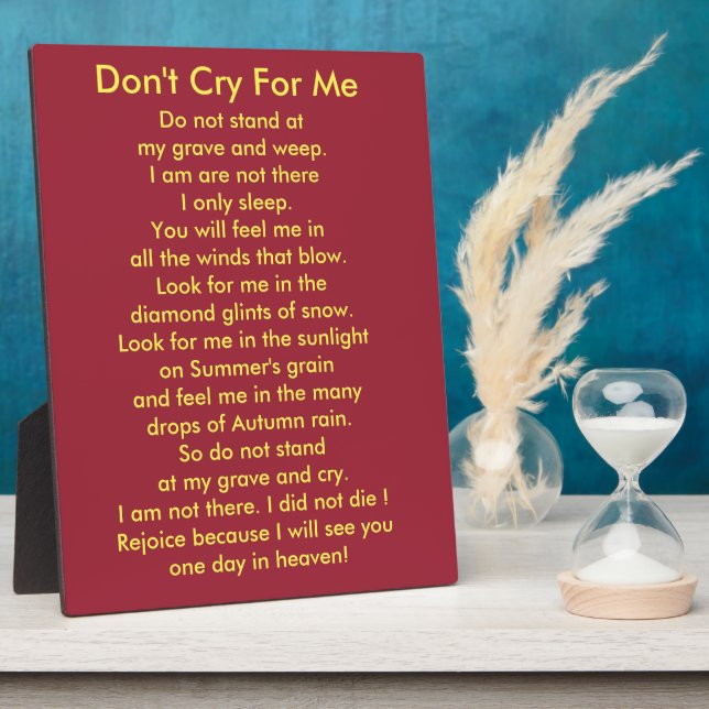 Don't Cry For Me Plaque (Side)
