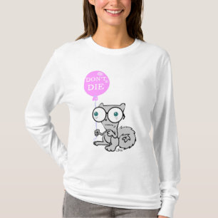 Don't DIe Balloon (Pilz-E) T-Shirt