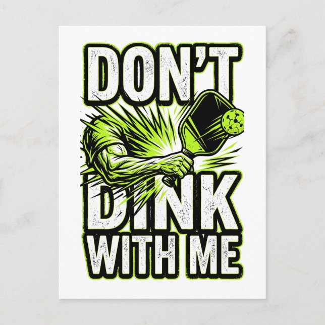 Don't Dink With Me Pickleball Humour Design Postcard (Front)