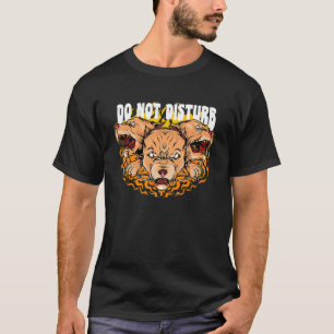 Don't Disturb Cerberus Pitbull 3 Headed Dog Pit Bu T-Shirt