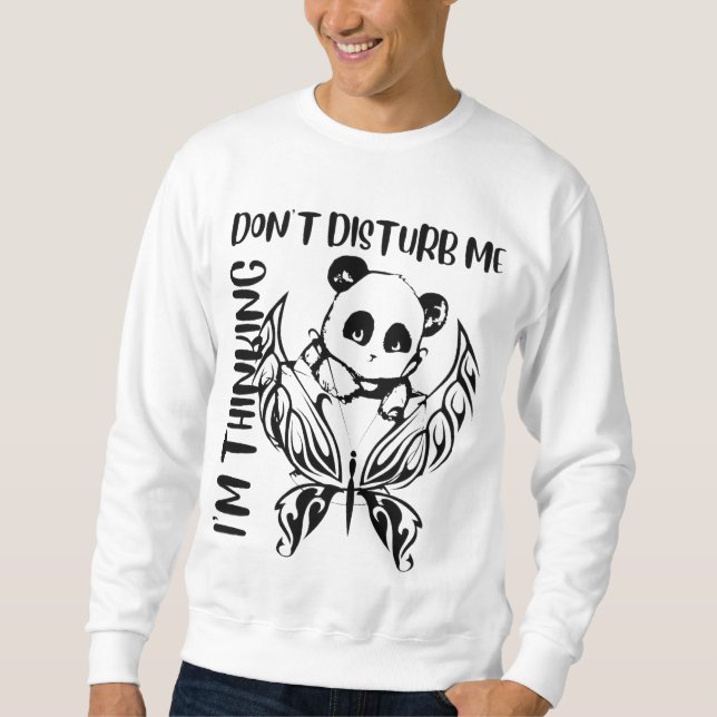 Don't disturb me  sweatshirt (Front)