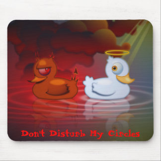 Don't Disturb My Circles Mouse Mat