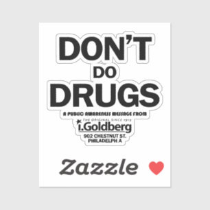 Don't Do Drugs as seen on Bernard Summer