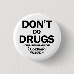 Don't Do Drugs as seen on Bernard Summer 3 Cm Round Badge