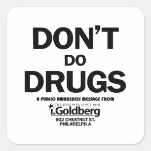 Don't Do Drugs as seen on Bernard Summer Square Sticker