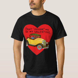 Don't Dodge Me, Be My Valentine! Retro Valentine T-Shirt