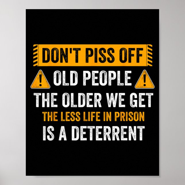 Don't Don' Off Old Older Get Poster (Front)