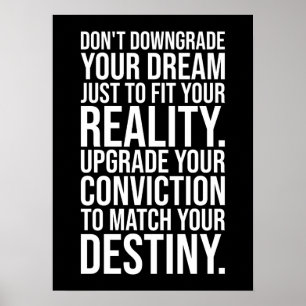 Don't Downgrade Your Dream - Gym, Hustle, Success Poster