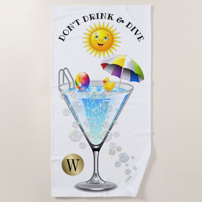 Don't Drink and DIVE Beach Towel (Front)