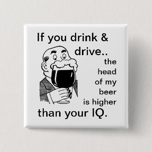 Don't Drink and Drive 15 Cm Square Badge