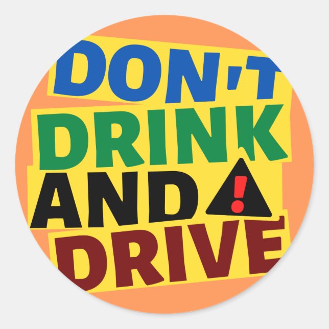 Don't Drink and Drive Car Sticker (Front)