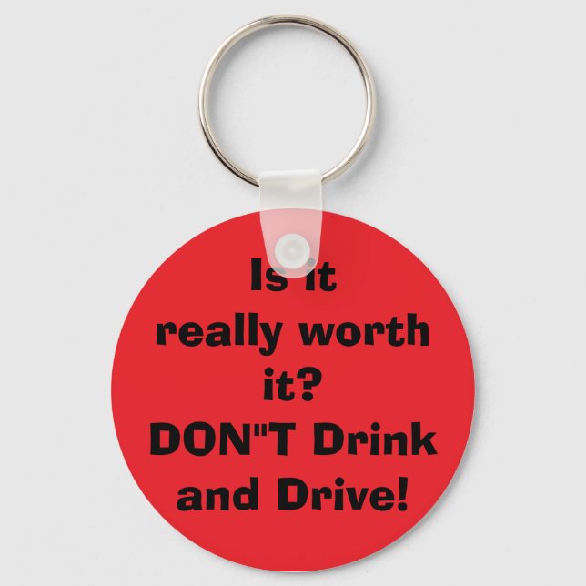 don't drink and drive key ring (Front)