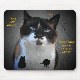Don't Drink and Get Tattoos Meme Mouse Mat
