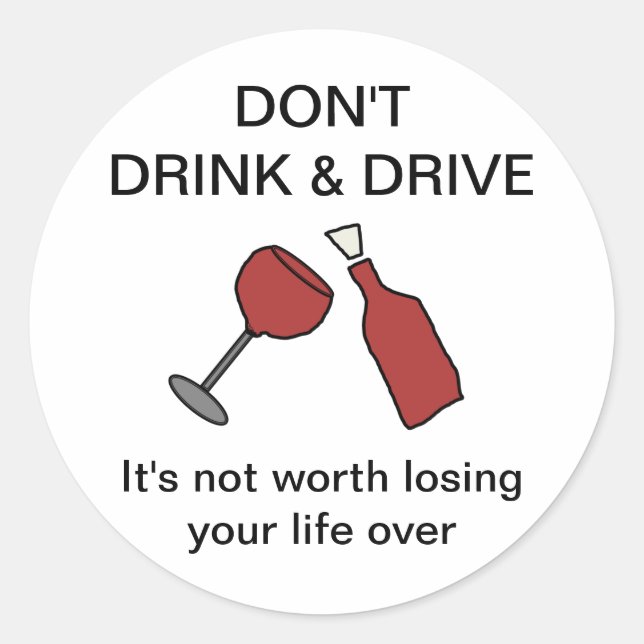 Don't Drink & Drive Wine Sticker (Front)