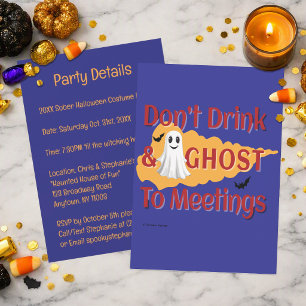 Don't Drink & Ghost To Meetings Sober Halloween Invitation