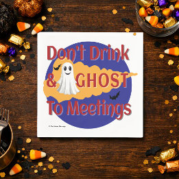 Don't Drink & Ghost To Meetings | Sober Halloween Napkin