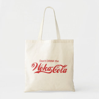 Don't-Drink-The-WokaCola Tote Bag