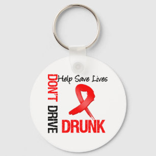 Don't Drive Drunk - Help Save Lives Key Ring