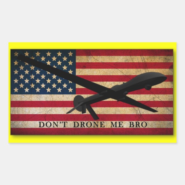 Don't Drone Me Bro Rectangular Sticker (Front)