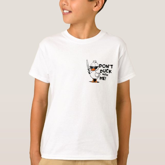 Don't Duck with Me Funny Duck Knife T-Shirt (Front)