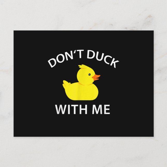 Dont Duck With Me Funny Rubber Duck Announcement Postcard (Front)
