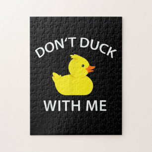 Dont Duck With Me Funny Rubber Duck Jigsaw Puzzle