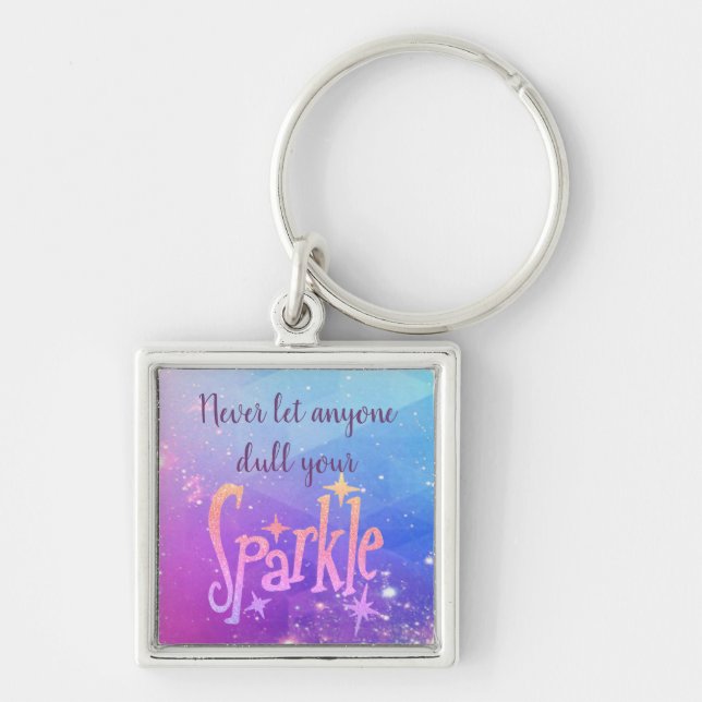 Don't Dull Your Sparkle Cosmic Stars Key Ring (Front)