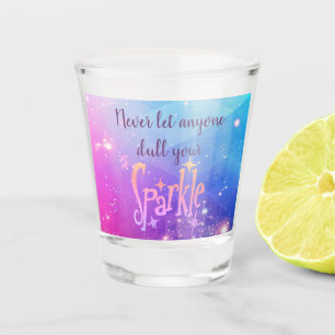Don't Dull Your Sparkle Cosmic Stars Shot Glass
