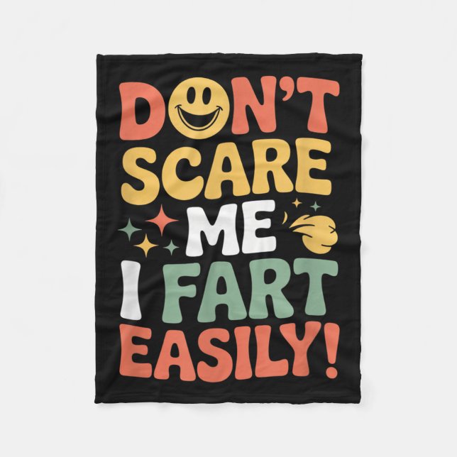 Don't E Me I Fart Easily Funny Cute Design Quote  Fleece Blanket (Front)