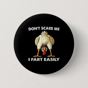 Don't E Me I Fart Easily Funny Sarcasm Humor Chick 6 Cm Round Badge