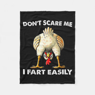 Don't E Me I Fart Easily Funny Sarcasm Humor Chick Fleece Blanket
