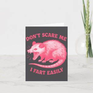 Don't E Me I Fart Easily Funny Sarcastic Humor Hil Card