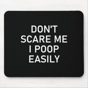 Don't E Me I Op Easily, Funny, Jokes, Sarcastic Mouse Mat