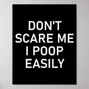 Don't E Me I Op Easily, Funny, Jokes, Sarcastic  Poster