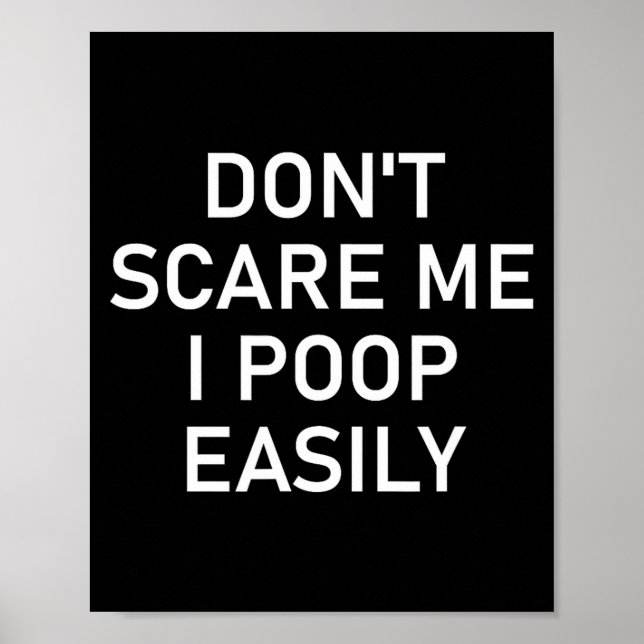Don't E Me I Op Easily, Funny, Jokes, Sarcastic  Poster (Front)