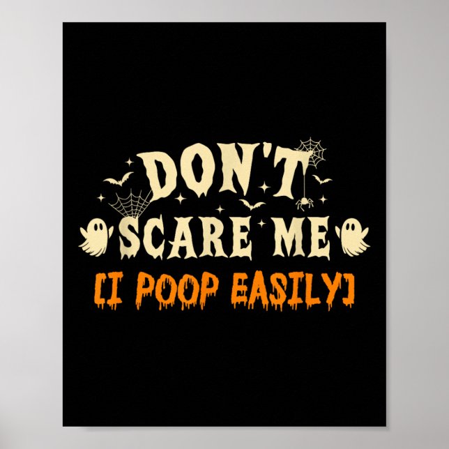Don't E Me I Op Easily Halloween Costume Funny Jok Poster (Front)