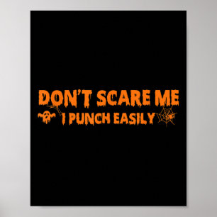 Don't E Me I Punch Easily Funny Halloween Martial Poster