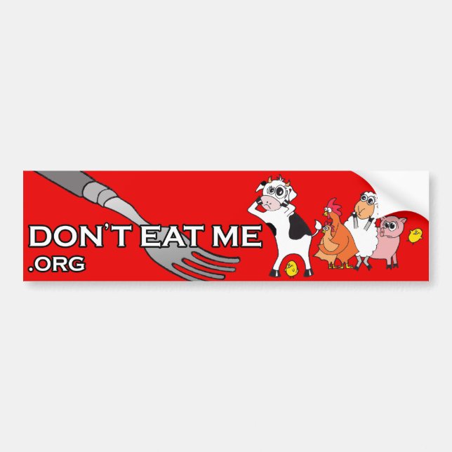 DON'T EAT ME!™ BUMPER STICKER (Front)
