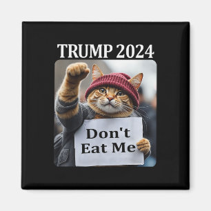Don't Eat Me Cats For Trump 2024 1 Magnet