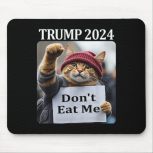 Don't Eat Me Cats For Trump 2024 1  Mouse Mat