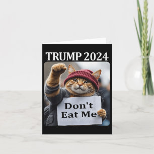 Don't Eat Me Cats For Trump 2024 Card