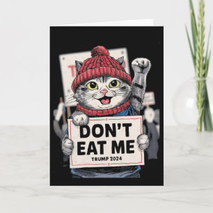Don't Eat Me Cats For Trump 2024 Funny Election Card