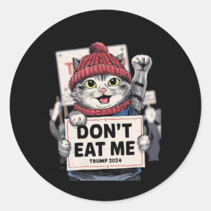 Don't Eat Me Cats For Trump 2024 Funny Election Classic Round Sticker